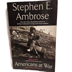 Book - Americans at War by Stephen E. Ambrose